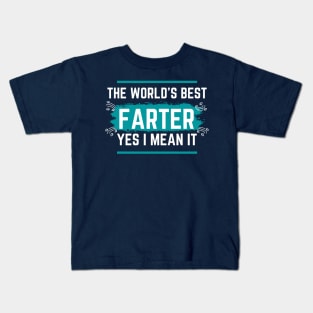 the World's Best Farter Funny Gift for Dads Kids T-Shirt